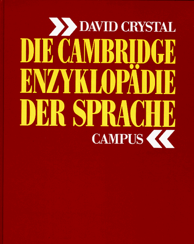 Beispielbild fr Die Cambridge Enzyklopdie der Sprache zum Verkauf von DER COMICWURM - Ralf Heinig