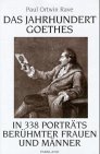 Stock image for Das Jahrhundert Goethes in 338 Portrts berhmter Frauen und Mnner. Hardcover mit Schutzumschlag for sale by Deichkieker Bcherkiste
