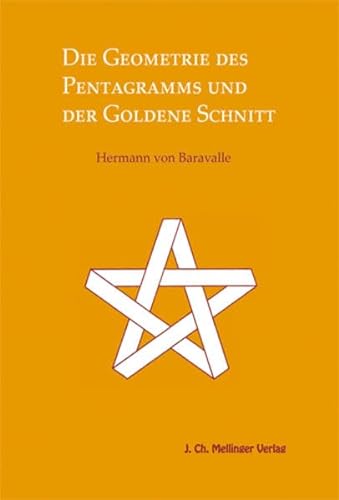 Beispielbild fr Die Geometrie des Pentagramms und der goldene Schnitt -Language: german zum Verkauf von GreatBookPrices