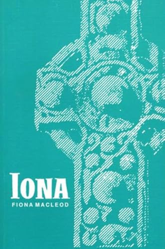 Iona: Macleod, Fiiona [Paperback] Macleod, Fiona and Hodenberg, Marie L von