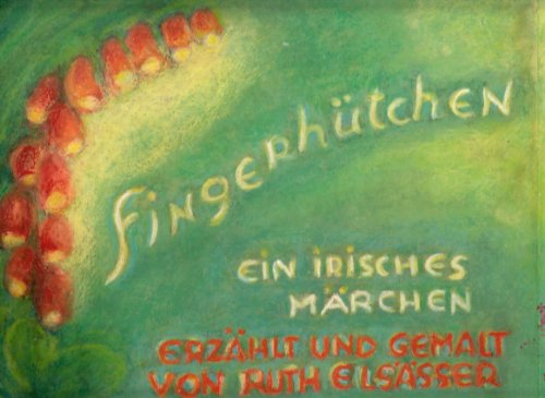 Das FingerhÃ¼tchen: Ein irisches MÃ¤rchen (9783880691544) by ElsÃ¤sser, Ruth