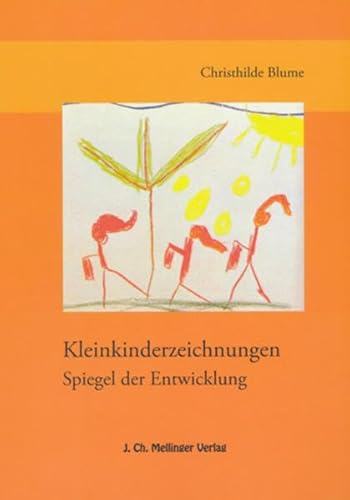 Beispielbild fr Kleinkindzeichnungen - Spiegel der Entwicklung bei Gesundheit und Krankheit: Betrachtet vom Kinderarzt zum Verkauf von medimops