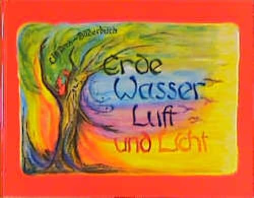 9783880692374: Erde, Wasser, Luft und Licht: Ein Drehbilderbuch