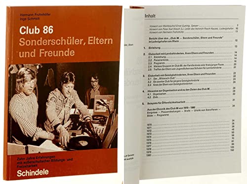 Beispielbild fr Club 86. Sonderschler, Eltern und Freunde: 10 Jahre Erfahrungen mit ausserschulischer Bildungs- u. zum Verkauf von medimops