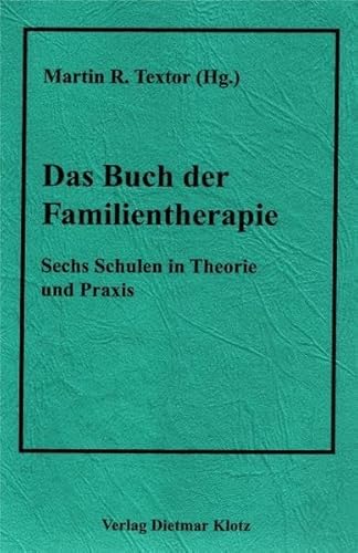 Beispielbild fr Das Buch der Familientherapie. Sechs Schulen in Theorie und Praxis zum Verkauf von Antiquariat Nam, UstId: DE164665634