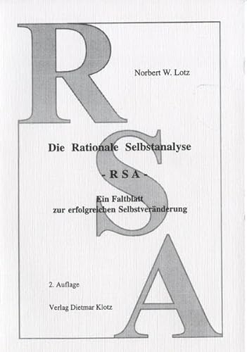 Stock image for Die rationale Selbstanalyse - RSA: Ein Faltblatt zur erfolgreichen Selbstvernderung for sale by medimops