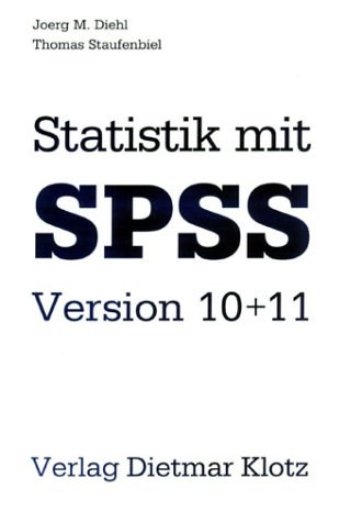 Beispielbild fr Statistik mit SPSS Version 10+11 zum Verkauf von Buchpark