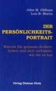 9783880744981: Ihr Persnlichkeits-Portrait: Warum Sie genauso denken, lieben und sich verhalten, wie Sie es tun