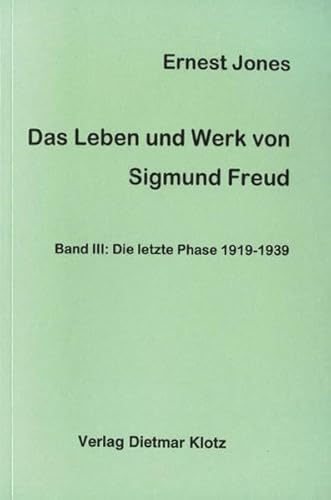 Das Leben und Werk von Sigmund Freud 3 (9783880745247) by Unknown Author