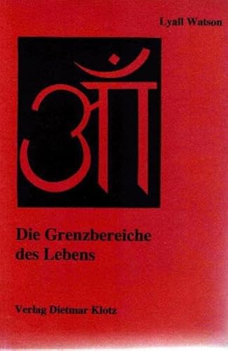 Stock image for Die Grenzbereiche des Lebens for sale by Der Bcher-Br