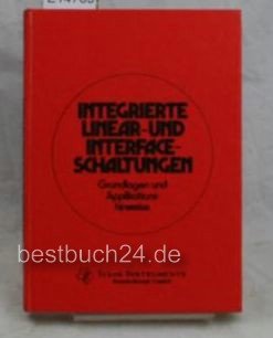 Beispielbild fr Integrierte Linear-und Interface-Schaltungen. zum Verkauf von NEPO UG