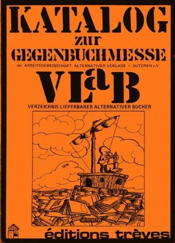 Beispielbild fr Katalog zur Gegenbuchmesse VLaB - Verzeichnis lieferbarer alternativer Bcher 1979 zum Verkauf von Der Ziegelbrenner - Medienversand