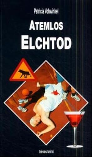 Stock image for Atemlos Elchtod for sale by Leserstrahl  (Preise inkl. MwSt.)