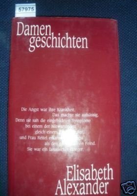 Stock image for Damengeschichten. ditions trves. Leinen mit Schutzumschlag for sale by Deichkieker Bcherkiste