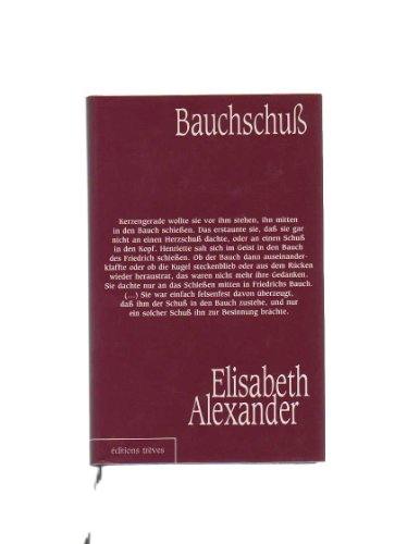 Beispielbild fr Bauchschuss: Roman (trves literatur) Breuer, Rainer und Alexander, Elisabeth zum Verkauf von biblioMundo