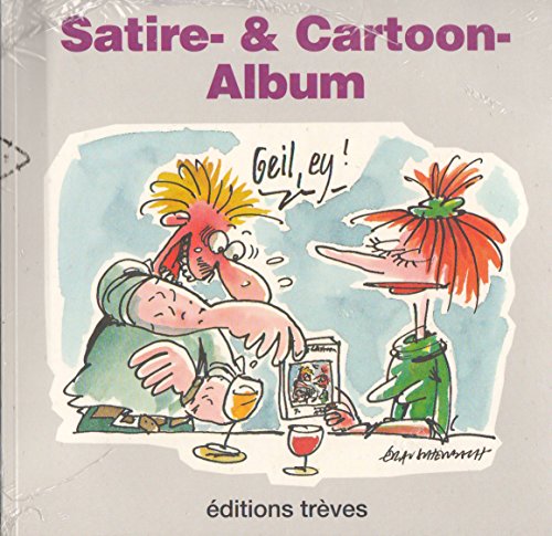 Stock image for Satire- und Cartoon- Album for sale by Leserstrahl  (Preise inkl. MwSt.)