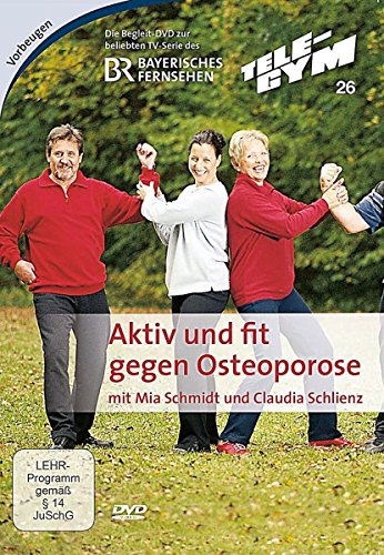 Tele-Gym 26 - Aktiv und Fit gegen Osteoporose - Schmidt Mia, Schlienz Claudia, Schmidt Mia, Schlienz Claudia