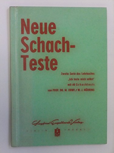 Stock image for Neue Schach-Teste for sale by Red's Corner LLC