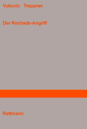 Stock image for The Art of Attack / Der Rochade-Angriff (in German) for sale by WTP Books