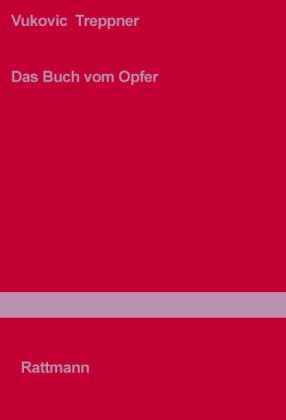 Stock image for Das Buch vom Opfer for sale by medimops