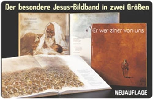 Stock image for Er war einer von uns: Jesus-Bildband for sale by medimops