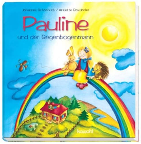 Beispielbild fr Pauline und der Regenbogenmann zum Verkauf von medimops