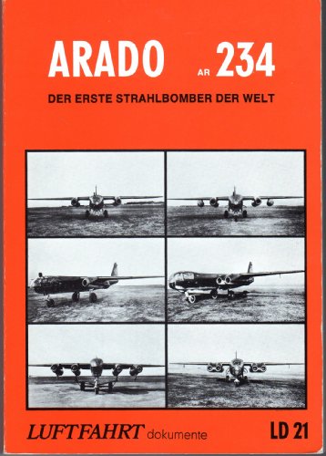 9783880882119: Arado Ar 234 Band 1. Eine Dokumentation