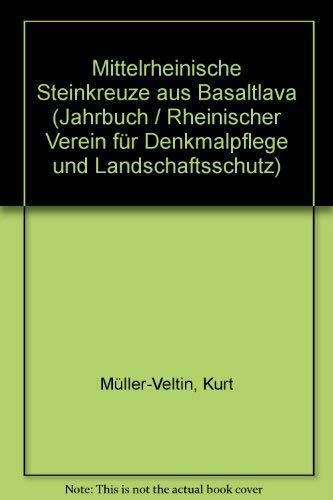 Beispielbild fr Mittelrheinische Steinkreuze aus Basaltlava. zum Verkauf von medimops