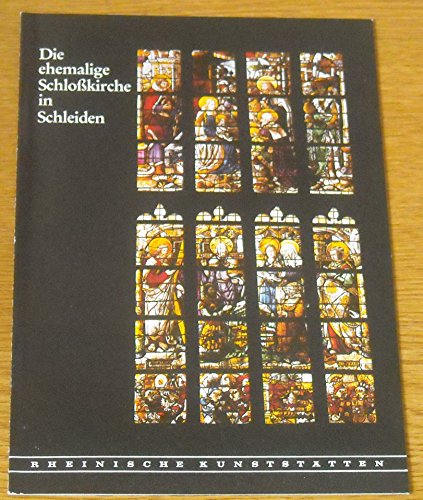 Beispielbild fr Die ehemalige Schlosskirche in Schleiden zum Verkauf von medimops