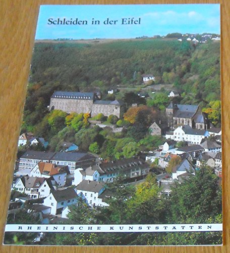 Stock image for Schleiden in der Eifel mit Stadtteil Oberhausen. (=Rheinische Kunststtten Heft 263). for sale by Rhein-Hunsrck-Antiquariat Helmut Klein