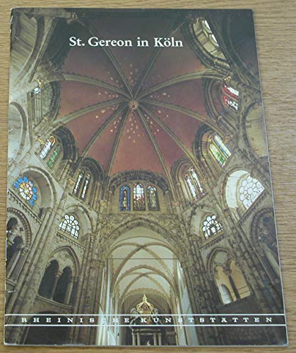 Stock image for Rheinische Kunststtten. St. Gereon in Kln. for sale by Antiquariat Eule