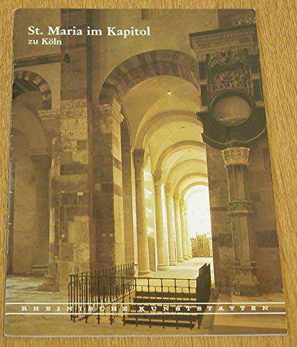 Beispielbild fr St. Maria Kapitol in Kln. Rheinische Kunststtten. zum Verkauf von Antiquariat Eule