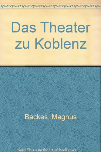 Beispielbild fr Das Theater zu Koblenz - guter Zustand -1- zum Verkauf von Weisel