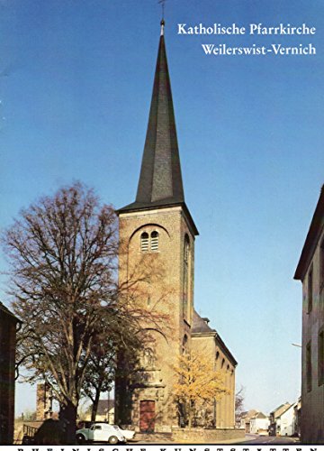 Stock image for Die katholische Pfarrkirche Hl. Kreuz in Weilerswist-Vernich. Rheinische Kunststtten. for sale by Antiquariat Eule