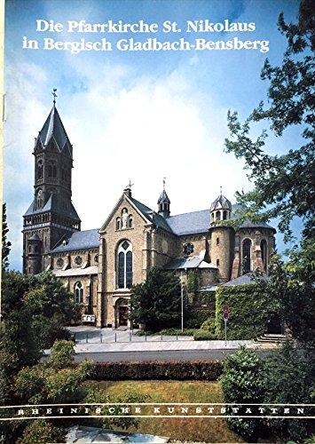 Stock image for Rheinische Kunststtten - Die Pfarrkirche St. Nikolaus in Bergisch Gladbach-Bensberg for sale by Antiquariat Eule