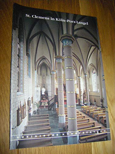 Beispielbild fr Die Pfarrkirche St. Clemens in Kln - Porz-Langel. Rheinische Kunststtten. zum Verkauf von Antiquariat Eule
