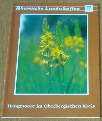 Stock image for Hangmoore im Oberbergischen Kreis. Rheinische Landschaften. for sale by Antiquariat Eule