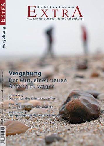 Stock image for Vergebung. Der Mut, einen neuen Anfang zu wagen for sale by rebuy recommerce GmbH