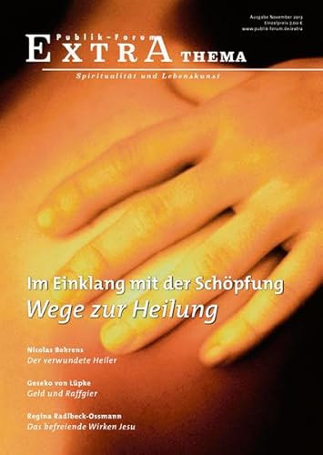 Stock image for Wege zur Heilung: Im Einklang mit der Schpfung for sale by medimops