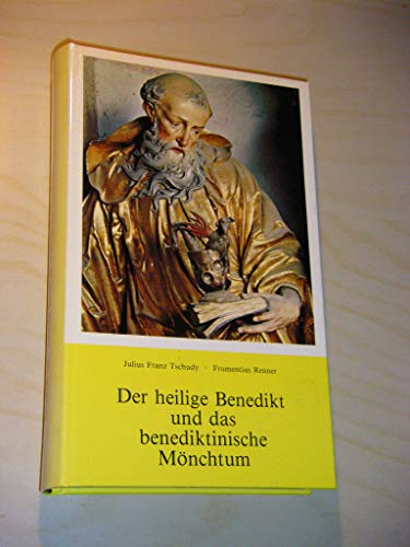 Stock image for Der heilige Benedikt und das benediktinische Mnchtum for sale by medimops