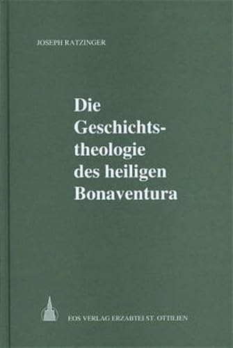 9783880960817: Benedikt XVI.: Geschichtstheologie des heiligen Bonaventura