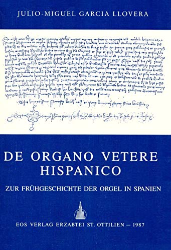 Imagen de archivo de DE ORGANO VETERE HISPANICO. ZUR FRHGESCHICHTE DER ORGEL IN SPANIEN a la venta por Prtico [Portico]