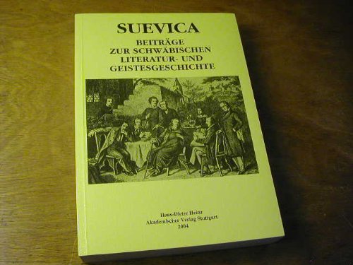 In dem milden und glücklichen Schwaben und in der Neuen Welt. Beiträge zur Goethezeit. Festschrift für Hartmut Fröschle. Mit einem Geleitwort von Annemarie Griesinger (= Suevica. Beiträge zur schwäbischen Literatur- und Geistesgeschichte, Bd. 9 (2001/2002 - Reinhard Breymayer (Hrsg.)