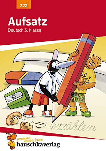 Stock image for Aufsatz. Teil: Klasse 3 [Ill.: Martina Knapp ; Rainer Thiele] for sale by Wanda Schwrer