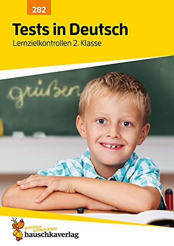 Beispielbild fr Tests in Deutsch - Lernzielkontrollen 2. Klasse (Lernzielkontrollen, Klassenarbeiten und Proben, Band 282) zum Verkauf von medimops
