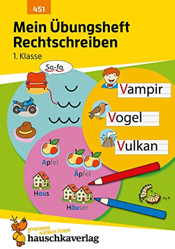 Stock image for Mein bungsheft Rechtschreiben - 1. Klasse, A5-Heft -Language: german for sale by GreatBookPrices