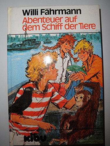 9783881015356: Abenteuer auf dem Schiff der Tiere - Willi Fhrmann