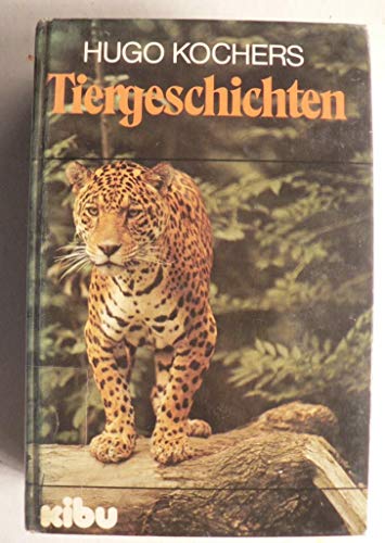 Imagen de archivo de Hugo Kochers Tiergeschichten a la venta por medimops