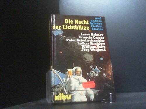 9783881017251: Die Nacht der Lichtblitze und andere Science-fiction-Stories