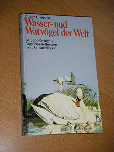 Stock image for Singvgel der Welt. Mit 305 farbigen Vogeldarstellungen von Arthur Singer. for sale by Antiquariat  Lwenstein